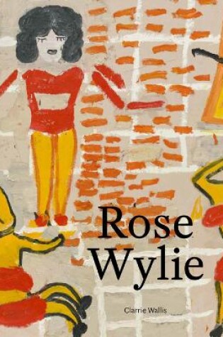 Cover of Rose Wylie