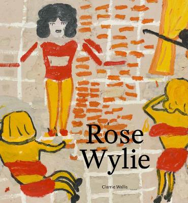 Book cover for Rose Wylie