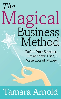 Book cover for The Magical Business Method