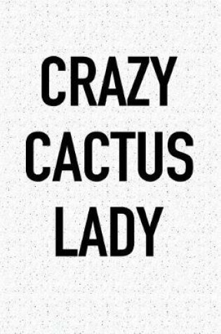 Cover of Crazy Cactus Lady