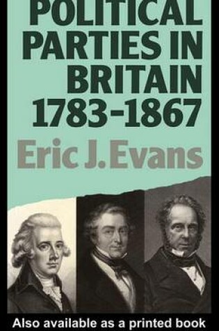 Cover of Political Parties in Britain, 1783-1867