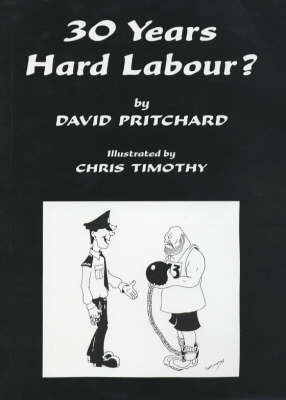 Book cover for 30 Years Hard Labour?