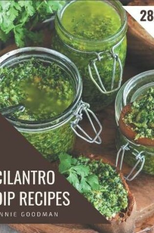 Cover of 285 Cilantro Dip Recipes