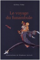 Book cover for Le Voyage Du Funambule