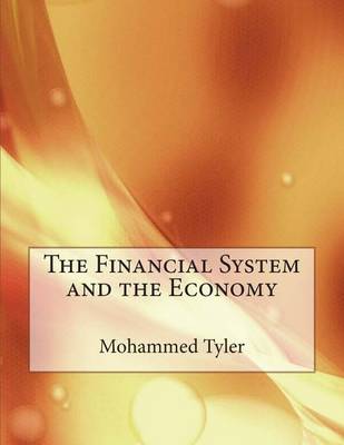 Book cover for The Financial System and the Economy