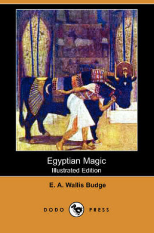 Cover of Egyptian Magic (Illustrated Edition) (Dodo Press)