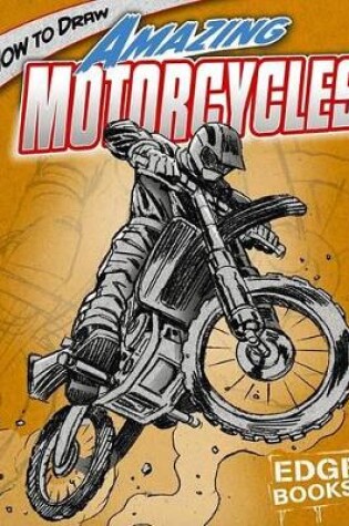 Cover of How to Draw Amazing Motorcycles