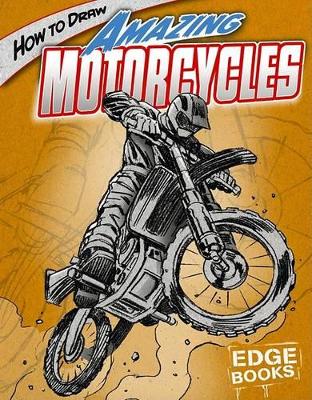 Book cover for How to Draw Amazing Motorcycles