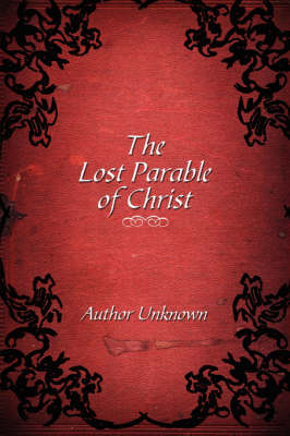 Book cover for The Lost Parable of Christ