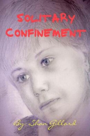 Cover of Solitary Confinement