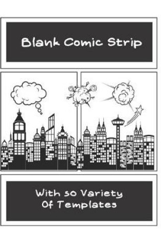 Cover of Blank Comic Strip With 50 Variety Of Templates