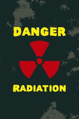 Book cover for Danger Radiation