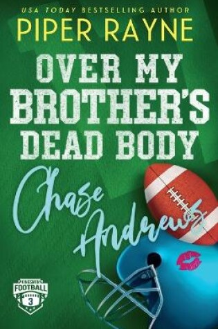 Cover of Over My Brother's Dead Body, Chase Andrews (Large Print)