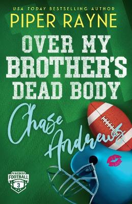 Book cover for Over My Brother's Dead Body, Chase Andrews (Large Print)