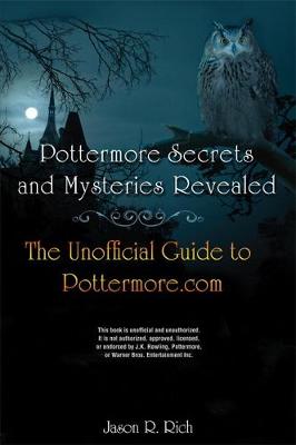Book cover for Pottermore Secrets and Mysteries Revealed