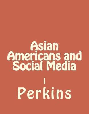 Book cover for Asian Americans and Social Media