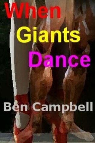 Cover of When Giants Dance