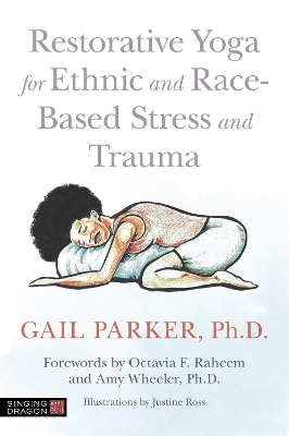 Book cover for Restorative Yoga for Ethnic and Race-Based Stress and Trauma