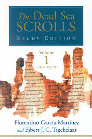 Cover of The Dead Sea Scrolls Study Edition, Volume 1 1Q1-4Q273