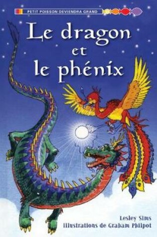 Cover of Le Dragon Et Le Ph?nix
