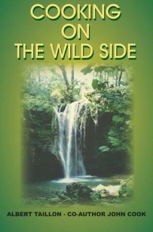 Cover of Cooking on the Wild Side