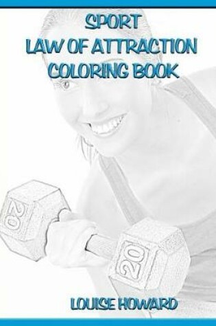 Cover of 'Sport' Law of Attraction Coloring Book