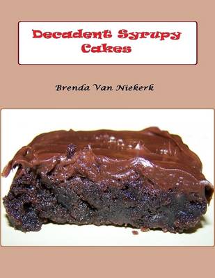 Book cover for Decadent Syrupy Cakes