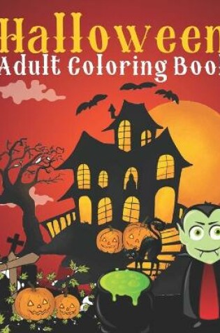 Cover of Halloween Adult Coloring Book