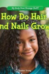 Book cover for How Do Hair and Nails Grow?