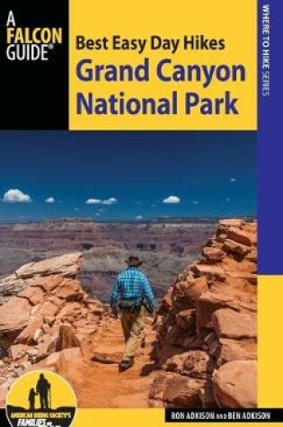 Cover of Best Easy Day Hikes Grand Canyon National Park