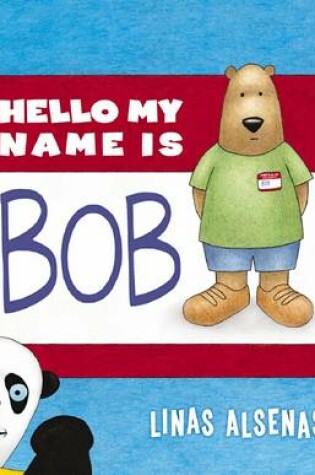 Cover of Hello My Name is Bob