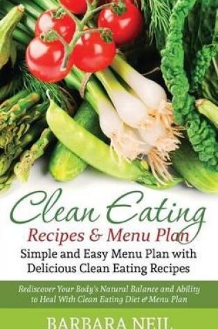 Cover of Clean Eating Recipes & Menu Plan