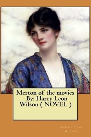 Cover of Merton of the movies . By