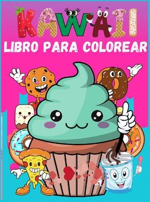 Book cover for Kawaii Libro para Colorear