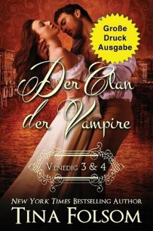 Cover of Der Clan der Vampire (Venedig 3 & 4) (Große Druckausgabe)