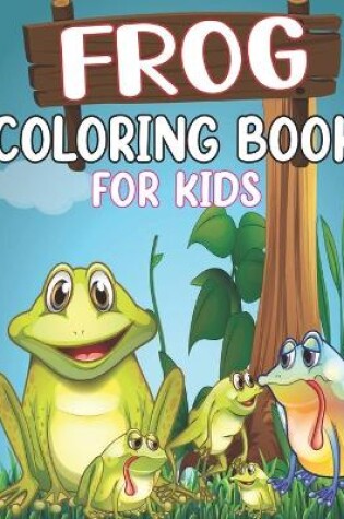 Cover of Frog coloring book for kids