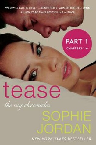Cover of Tease (Part One: Chapters 1 - 6)