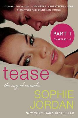 Book cover for Tease (Part One: Chapters 1 - 6)