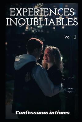 Book cover for expériences inoubliables (vol 12)