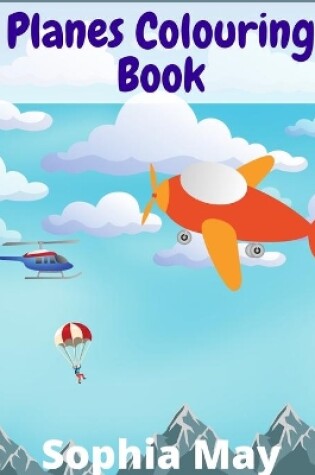 Cover of Planes Colouring Book