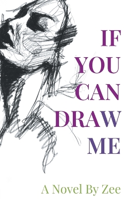 Cover of If You Can Draw Me