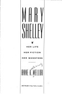 Book cover for Mary Shelley, Her Life, Her Fiction, Her Monsters