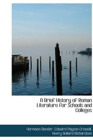 Cover of A Brief History of Roman Literature for Schools and Colleges