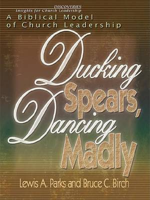 Book cover for Ducking Spears, Dancing Madly
