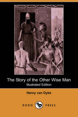 Book cover for The Story of the Other Wise Man(Dodo Press)