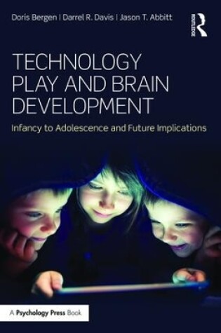 Cover of Technology Play and Brain Development