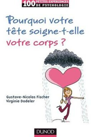 Cover of Pourquoi Votre Tete Soigne-T-Elle Votre Corps ?