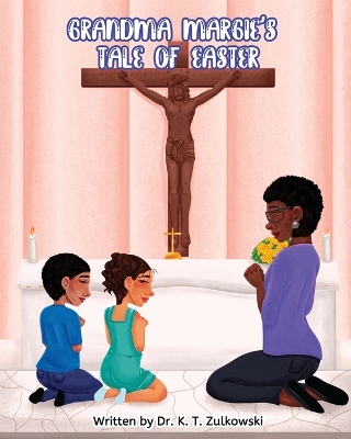 Book cover for Grandma Margie's Tale of Easter