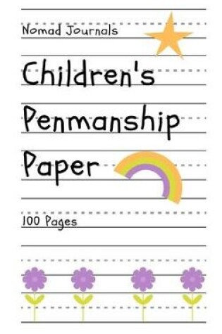 Cover of Children's Penmanship Paper 100 Pages