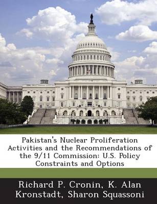 Book cover for Pakistan's Nuclear Proliferation Activities and the Recommendations of the 9/11 Commission